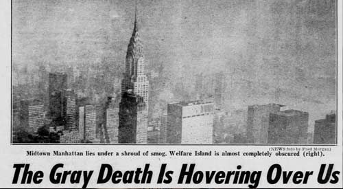 Newspaper headline stating "The Gray Death Is Hovering Over Us" with image of Manhattan obscured by smog